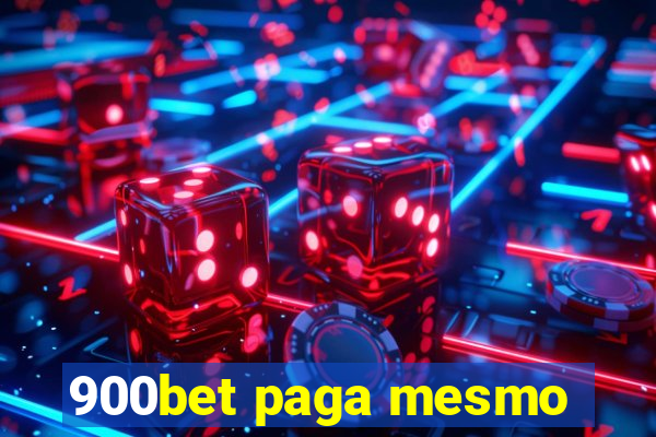 900bet paga mesmo